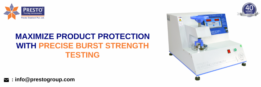 Maximize Product Protection with Precise Burst Strength Testing